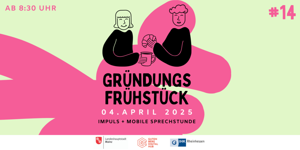 Gründungsfrühstück Mainz #14 // April